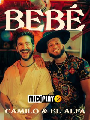 Camilo y El Alfa - Bebe